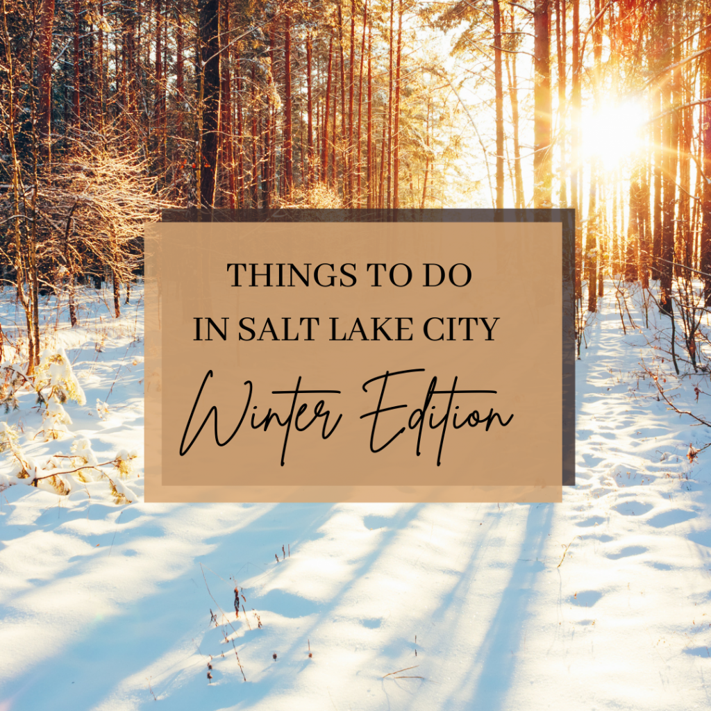 things to do in Salt Lake City in Winter